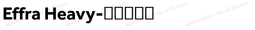 Effra Heavy字体转换